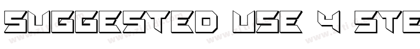 SUGGESTED USE 4 STEP字体转换 SUGGESTED USE 4 STEP字体转换